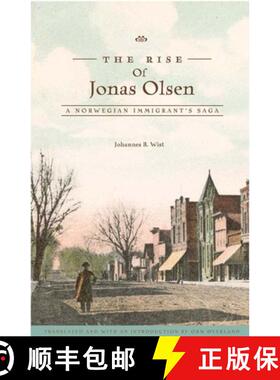 【3-4周达】The Rise of Jonas Olsen: A Norwegian Immigrant's Saga [9780816647507]
