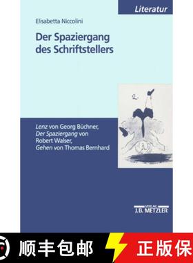 【3-4周达】Der Spaziergang des Schriftstellers: Lenz von Georg Buchner, Der Spaziergang von Robert Wa... [9783476452481]
