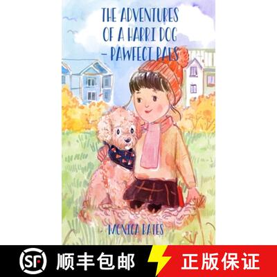 【3-4周达】精装 The Adventures of A Harri Dog - Pawfect Pals [9798330601790]