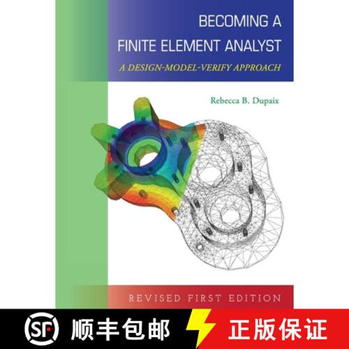 预订 Becoming a Finite Element Analyst – A Design–Model–Verify Approach [9781516589227]