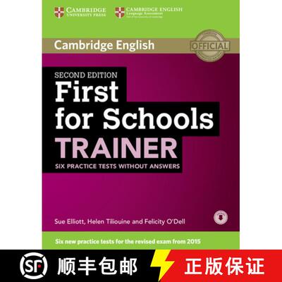 剑桥FCE考试 不带答案和带下载版的音频 First for Schools Trainer Six Practice Tests without Answers wit... [9781107446045]