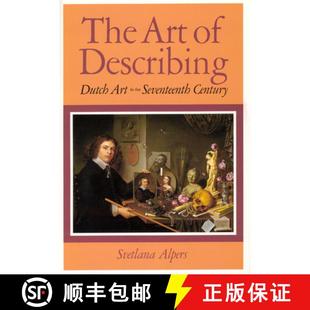 【3-4周达】The Art of Describing – Dutch Art in the Seventeenth Century [9780226015132]