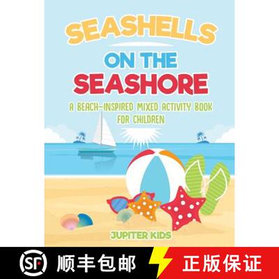 【3-4周达】Seashells On The Seashore : A Beach-Inspired Mixed Activity Book for Children [9781541934900]