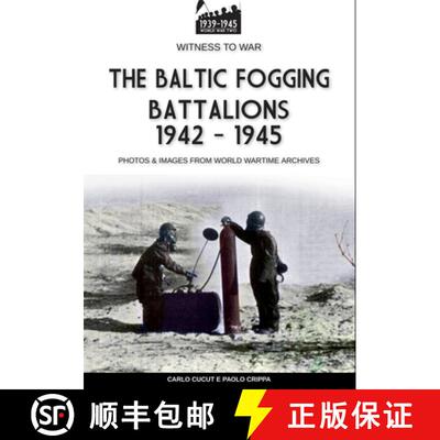 【3-4周达】The Baltic Fogging battalions 1942-1945 [9791255890232]