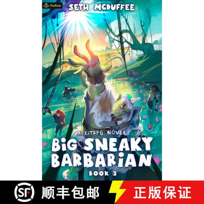 【3-4周达】Big Sneaky Barbarian 3: A LitRPG Novel [9781039440814]