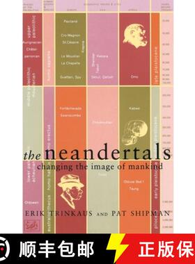 【3-4周达】Neandertals : Changing the Image of Mankind [9780712660341]