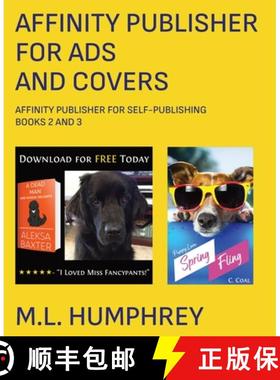 【3-4周达】Affinity Publisher for Ads and Covers [9781637440735]