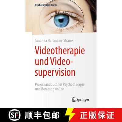 【3-4周达】Videotherapie und Videosupervision: Praxishandbuch für Psychotherapie und Beratung online... [9783662620908]