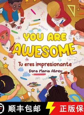 【3-4周达】You Are Awesome: Tu eres impressionante [9781957506852]
