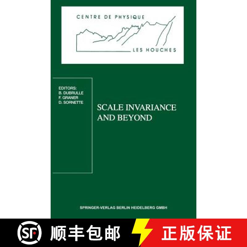 【3-4周达】Scale Invariance and Beyond : Les Houches Workshop, March 10-14, 1997 [9783540640004]