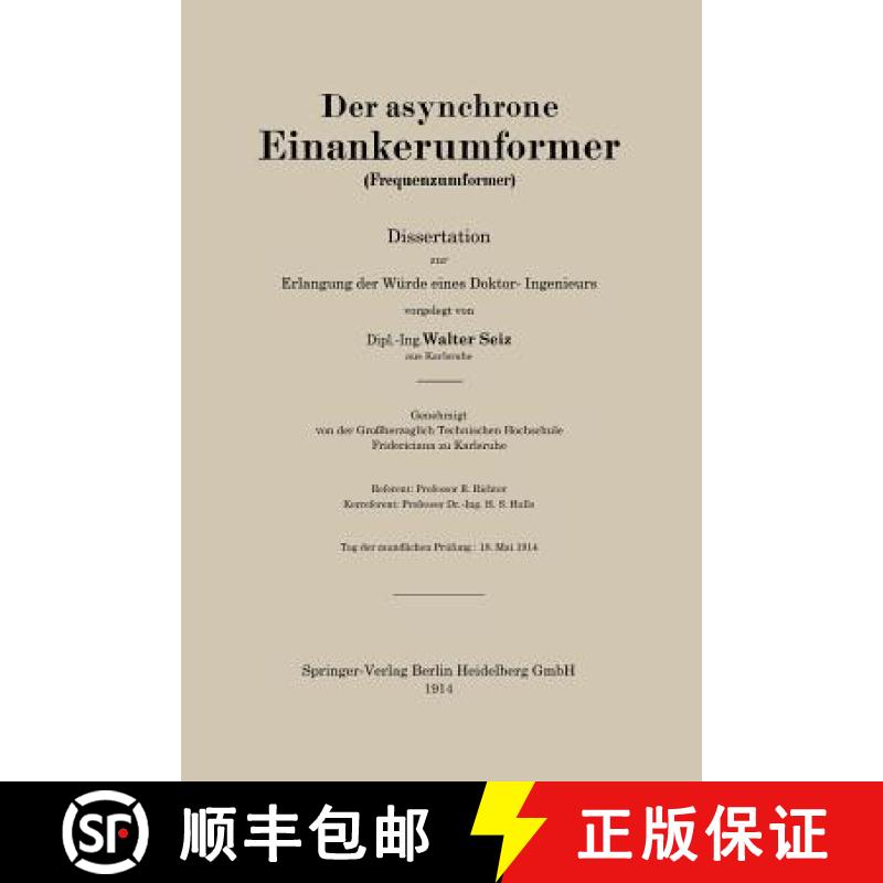 【3-4周达】Der Asynchrone Einankerumformer (Frequenzumformer): Dissertation Zur Erlangung Der Würde ... [9783662243473]