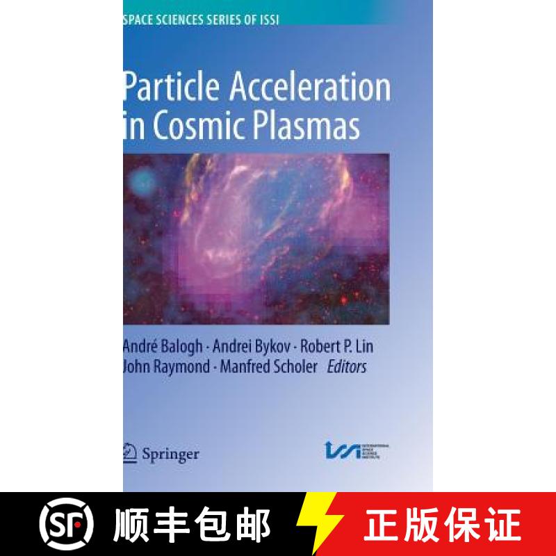 【3-4周达】Particle Acceleration in Cosmic Plasmas [9781461464549]