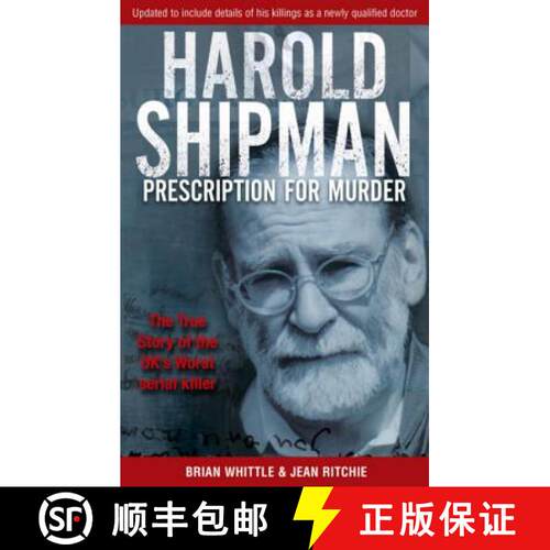 【3-4周达】Harold Shipman - Prescription For Murder: The true story of Dr Harold Frederick Shipman [9780751529982]