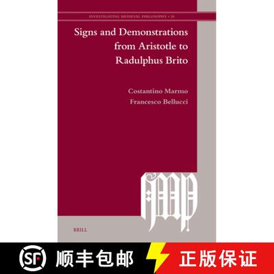 预订 Signs and Demonstrations from Aristotle to Radulphus Brito [9789004543157]