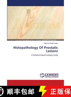 预订 Histopathology Of Prostatic Lesions [9783659158865]