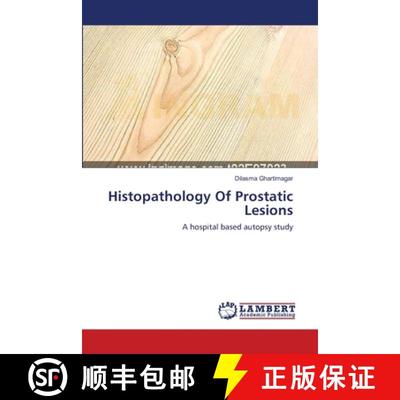 预订 Histopathology Of Prostatic Lesions [9783659158865]