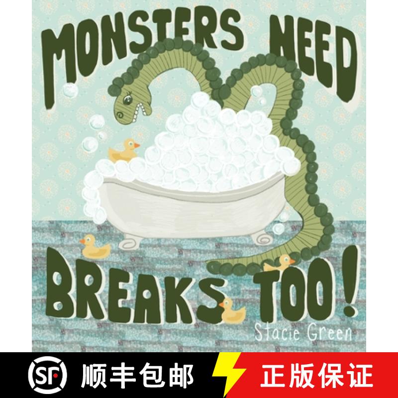 【3-4周达】Monsters Need Breaks Too! Second Edition [9798998849800]