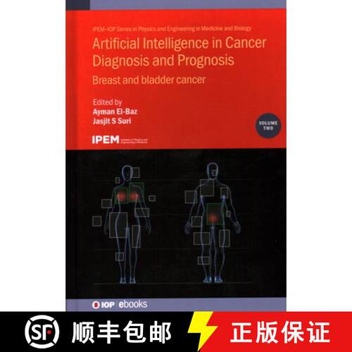 【3-4周达】精装 Artificial Intelligence in Cancer Diagnosis and Prognosis, Volume 2 : Breast and blad... [9780750335973]