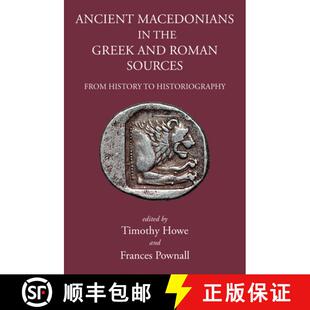 History 4周达 Macedonians Greek From Sources Ancient Roman 9781910589700 Historiography the
