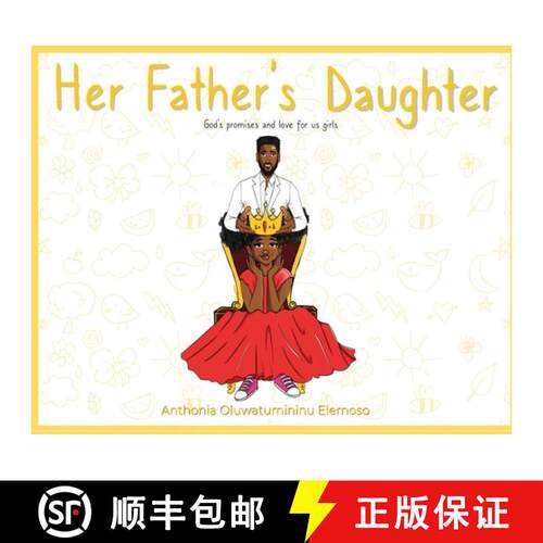 【3-4周达】精装 Her Father's Daughter: God's Promises and Love for Us Girls [9787264721032]
