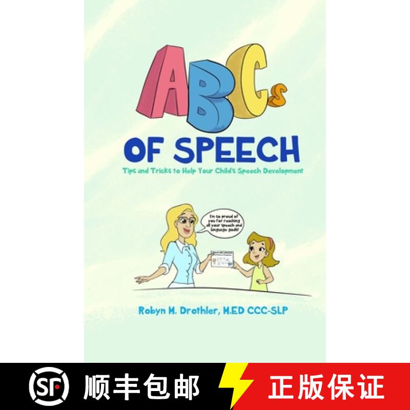 【2-3周达】ABCs of Speech: Tips and Tricks to Help Your Child's Speech Development [9781955668569]