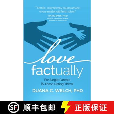 【3-4周达】Love Factually for Single Parents: [& Those Dating Them] [9780986333217]