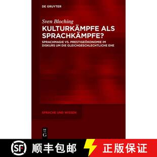 【3-4周达】精装 Kulturkämpfe ALS Sprachkämpfe?: Sprachmagie vs. Prestigeökonomie Im Diskurs Um Die... [9783111690841]
