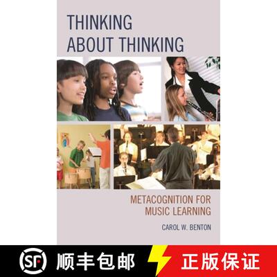【3-4周达】Thinking about Thinking : Metacognition for Music Learning [9781475805123]