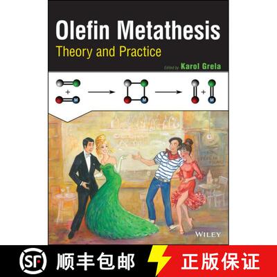 【3-4周达】精装 Olefin Metathesis: Theory And Practice [Wiley化学化工] [9781118207949]