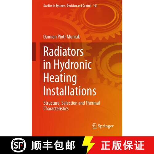 【3-4周达】精装 Radiators in Hydronic Heating Installations : Structure, Selection and Thermal Charac... [9783319552415]