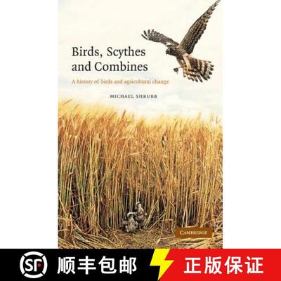 【3-4周达】Birds, Scythes and Combines: A History of Birds and Agricultural Change [9781107405172]