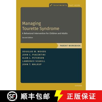 【3-4周达】Managing Tourette Syndrome: A Behavioral Intervention for Children and Adults Parent Workbook [9780199363360]