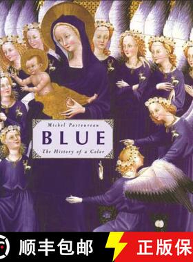 【3-4周达】蓝色：颜色艺术史 Blue: The History of a Color [9780691181363]