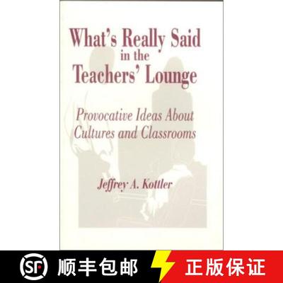 【3-4周达】What′s Really Said in the Teachers′ Lounge: Provocative Ideas about Cultures a... [9780803963382]
