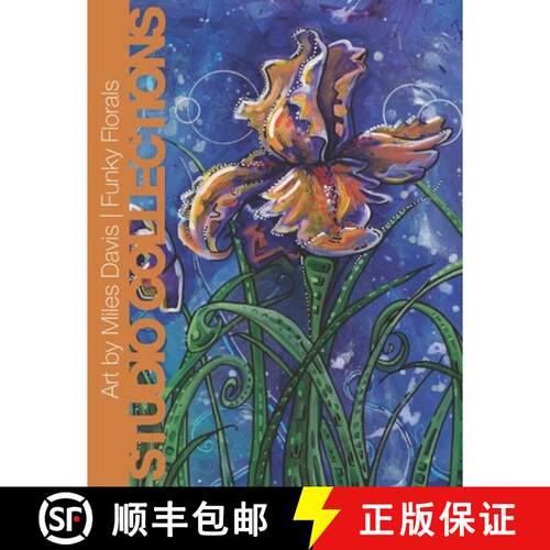 【3-4周达】Art by Miles Davis - Funky Florals: Contemporary Artworks Featuring Vibrant Flower Paintings [9798991881623]