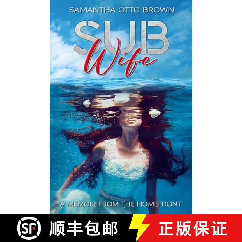 【3-4周达】Sub Wife: A Memoir From The Homefront [9781737867609]