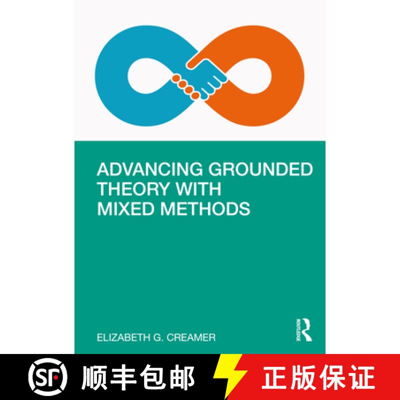 【3-4周达】Advancing Grounded Theory with Mixed Methods [9780367174804]