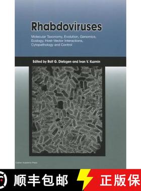 预订 Rhabdoviruses: Molecular Taxonomy, Evolution, Genomics, Ecology, Host-Vector Interactions, Cytop... [9781908230119]