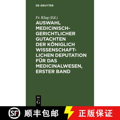 【3-4周达】精装 Auswahl medicinisch–gerichtlicher Gutachten der – Mit Genehmigung des Herrn Ministe... [9783111236803]