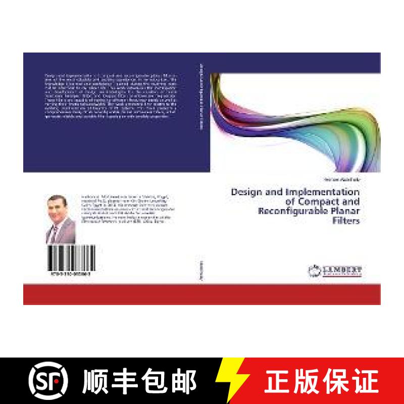 预订 Design and Implementation of Compact and Reconfigurable Planar Filters [9783330033665]