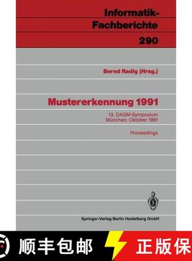 【3-4周达】Mustererkennung 1991 : 13. DAGM-Symposium München, 9.-11. Oktober 1991 [9783540545972]