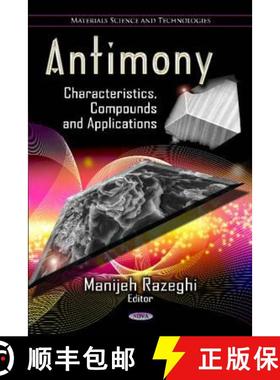【3-4周达】Antimony: Characteristics, Compounds and Applications [9781621005988]