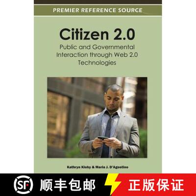 【3-4周达】精装 Citizen 2.0: Public and Governmental Interaction through Web 2.0 Technologies [9781466603189]