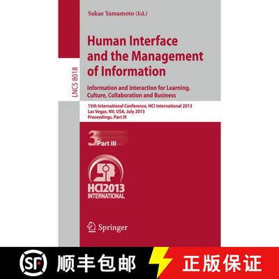 【3-4周达】Human Interface and the Management of Information: Information and Interaction for Learnin... [9783642392252]