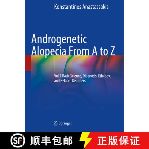 【3-4周达】Androgenetic Alopecia From A to Z: Vol.1 Basic Science, Diagnosis, Etiology, and Related D... [9783030761134]