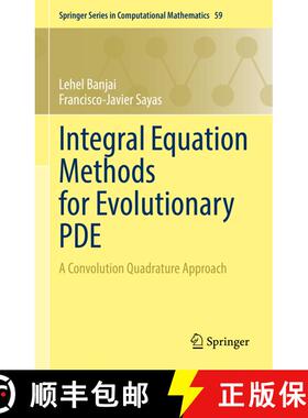 【3-4周达】Integral Equation Methods for Evolutionary PDE : A Convolution Quadrature Approach [9783031132193]