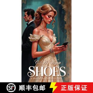 【3-4周达】Shoes, A Modern Day Cinderella Story [9798900027456]