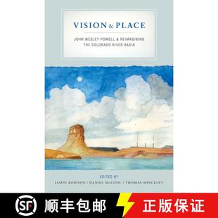 Place 9780520375789 the Vision and Colorado Wesley John Basin 预订 Powell River Reimagining