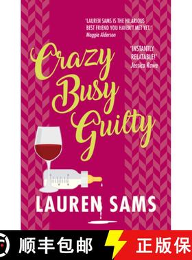 【3-4周达】Crazy Busy Guilty: wickedly funny story of the trials and tribulations of motherhood [9781789550108]