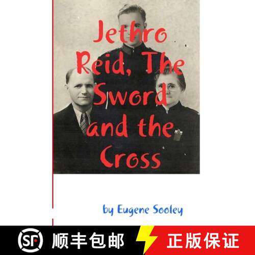 【3-4周达】Jethro Reid, The Sword and the Cross [9780359537235]